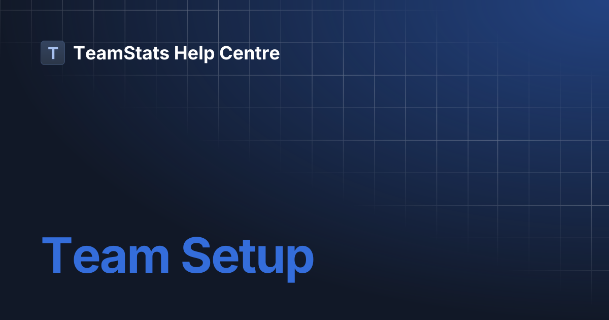 Team Setup | TeamStats Help Centre